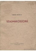 Tabán Gyula - Szalmakoszorú