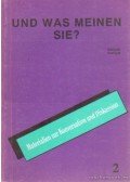 Zalánné Szablyár Anna,Fehérváriné Balázsik Mária - Und was meinen sie? 2.