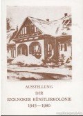 Egri Mária,L. Menyhért László - Ausstellung der Szolnoker Künstlerkolonie 1945-1980