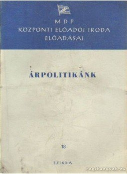Nagy Tamás, Szita János - Árpolitikánk Nagy Tamás, Szita János - Árpolitikánk, Budapest 1952 antikvár könyv