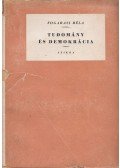 Fogarasi Béla - Tudomány és demokrácia