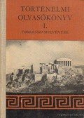 Filla István,Waczulik Margit,Hahn István - Történelmi olvasókönyv I.