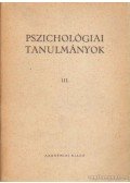Dr. Gegesi Kiss Pál - Pszichológiai tanulmányok III.
