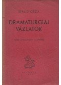 Staud Géza - Dramaturgiai vázlatok