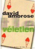 Ambrose, David - Véletlen