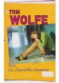 Tom Wolfe - Én, Charlotte Simmons