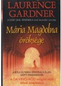 Gardner, Laurence - Mária Magdolna öröksége