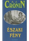 A. J. Cronin - Északi fény