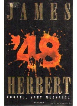 James Herbert - '48 (angol) James Herbert - '48 (angol), Pécs 2004 antikvár könyv