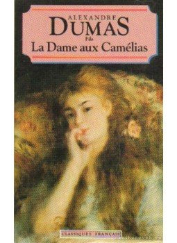 Alexandre Dumas - La Dame aux Camélias Alexandre Dumas - La Dame aux Camélias, 1994 antikvár könyv