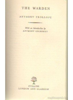 TROLLOPE. ANTHONY - The Warden TROLLOPE. ANTHONY - The Warden, London and Glasgow 1963 antikvár könyv
