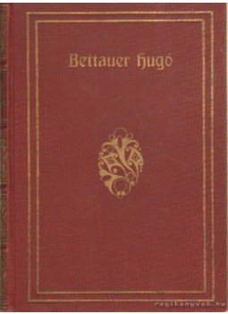 Bettauer Hugó - Elszabadult erkölcsök Bettauer Hugó - Elszabadult erkölcsök, Budapest 0 antikvár könyv