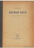 Tóth Gyula,Benczédi László - Balogh Ádám kuruc brigadéros