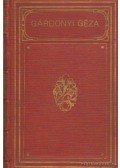 Gárdonyi Géza - Leánynézőben / Julcsa kútja / A báró lelke / Néhány novella (egybekötve)