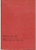 Berda József - Magamhoz méltón