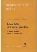 Klaniczay Tibor,Ján Misianik, Eckhardt Sándor - Balassi Bálint szép magyar komédiája - A Fanchali Jób-kódex magyar és szlovák versei