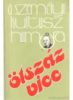Bényei József - Ötszáz vicc Bényei József - Ötszáz vicc, Budapest 1989 antikvár könyv
