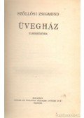 Szőllősi Zsigmond - Üvegház