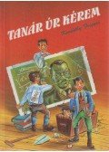 Karinthy Frigyes - Tanár úr kérem 
