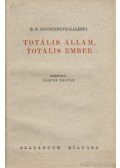 Coudenhove-Kalergi, R. N. - Totális állam, totális ember