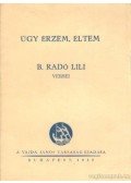 B. Radó Lili - Úgy érzem, éltem
