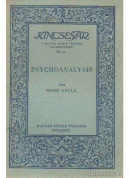 Nyírő Gyula - Psychoanalysis Nyírő Gyula - Psychoanalysis, Budapest 1931 antikvár könyv