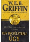 Griffin W. E. B - Egy becsületbeli ügy