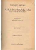 Thomas Mann - A Buddenbrook-ház I-III. kötet egyben