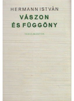Hermann István - Vászon és függöny, Budapest 1967 antikvár könyv