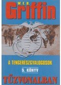 Griffin W. E. B - Tűzvonalban