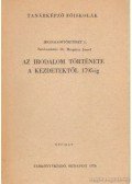 Dr. Margócsy József (szerk.) - Az irodalom története a kezdetektől 1795-ig