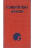Véghelyi Péter - Gyermekgyógyászati vademecum