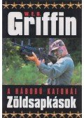 Griffin W. E. B - Zöldsapkások