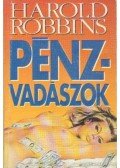 Harold Robbins - Pénzvadászok
