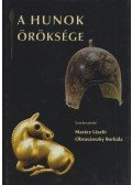 Marácz László,Obrusánszky Borbála - A hunok öröksége