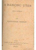 Alexander Bernát - A háború után