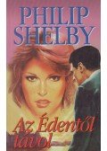 Shelby, Philip - Az Édentől távol