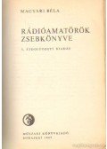 Magyari Béla - Rádióamatőrök zsebkönyve