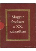  - Magyar festészet a XX. században (minikönyv)