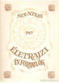 Labádi Lajos,Bodris István - Szentesi életrajzi évfordulók 1987.