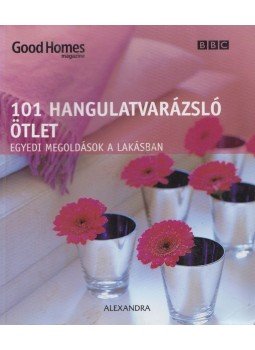 Savill, Julie - 101 hangulatvarázsló ötlet Savill, Julie - 101 hangulatvarázsló ötlet, Budapest 2007 antikvár könyv