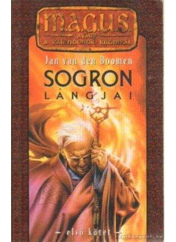 Jan van den Boomen - Sogron lángjai I. Jan van den Boomen - Sogron lángjai I., Budapest 2000 antikvár könyv