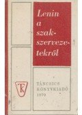 Papp Gábor - Lenin a szakszervezetekről (mini)
