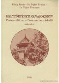 Pándy Tamás,Téglás Tivadar,Téglás Tivadarné - Helytörténeti olvasókönyv