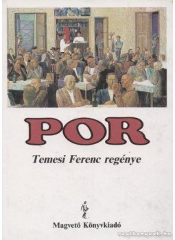 Temesi Ferenc - POR Első kötet A-K Temesi Ferenc - POR Első kötet A-K, 1987 antikvár könyv