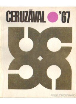 Több író - Ceruzával '67 Több író - Ceruzával '67, Budapest 1967 antikvár könyv