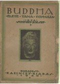 Schmidt József - Buddha élete, tana, egyháza