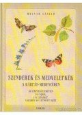 Molnár László - Szenderek és medvelepkék a Kárpát-medencében