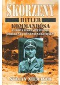 Niemayer, Stefan - Skorzeny - Hitler kommandósa