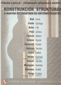 Fábián László,Gortázar, Fernando González - Konstrukciók struktúrák a magyar építészetben és képzőművészetben (dedikált)